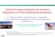 Green Process Analysis for Solvent Reduction in Pharmaceutical Synthesis