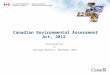 Canadian Environmental Assessment Act, 2012