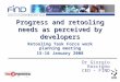 Progress and retooling needs as perceived by developers