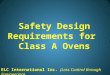 Safety Design Requirements for  Class A Ovens