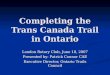 Completing the Trans Canada Trail in Ontario