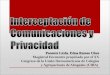 Interceptación de Comunicaciones y Privacidad