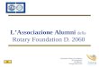 L’Associazione Alumni  della  Rotary Foundation D. 2060