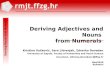 Deriving Adjectives and Nouns  from Numerals