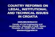 COUNTRY REFORMS ON LEGAL, INSTITUTIONAL AND TECHNICAL ISSUES IN CROATIA