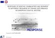 RESPONSE OF BENTHIC COMMUNITIES AND SEDIMENT TO DIFFERENT REGIMENS OF FISHING DISTURBANCE
