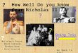 How Well Do you know Czar Nicholas II ???