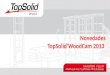 Novedades TopSolid’WoodCam  2013