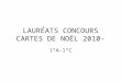 LAURÉATS CONCOURS CARTES DE NOËL 2010-