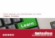 Guía rápida uso plataforma on-line  Campus  Intedya