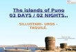 The islands of Puno 03 DAYS / 02 NIGHTS