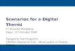 Scenarios for a Digital Thermi