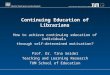 Continuing Education of Librarians