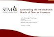 Addressing the Instructional Needs of Diverse Learners