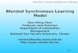 Blended Synchronous Learning Model