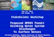 May 12, 2014 San Diego, CA Stakeholder Workshop Proposed NPDES Permit
