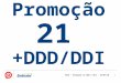 7645 – Promoção 21 DDD e DDI – 26/07/10