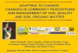 ADAPTING TO CHANGE:  CHANGES IN COMMUNITY PERCEPTIONS  AND MANAGEMENT OF SOIL QUALITY