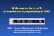 Welcome to lecture 3: An introduction to programming in PERL