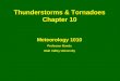 Thunderstorms & Tornadoes Chapter 10