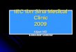 IEC Ibn Sina Medical Clinic 2009 Alijani MD  Executive Director