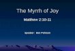 The Myrrh of Joy
