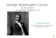 George Washington Carver  by Eva Moore Vocabulary Chapters 1-9