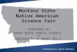 Montana State  Native American  Science Fair