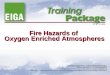 Fire Hazards of  Oxygen Enriched Atmospheres