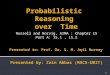 Probabilistic  Reasoning  over  Time