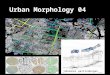 Urban Morphology 04