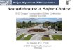 Roundabouts: A Safer Choice