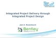 Integrated Project Delivery through Integrated Project Design