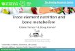 Trace element nutrition and bone metabolism