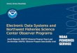 Electronic Data Systems and Northwest Fisheries Science Center Observer Programs