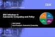 IBM Initiatives in  Autonomic Computing and Policy