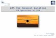 ATS for General Aviation VFR Operations at LCLK
