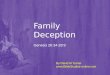 Family Deception