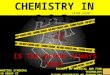 CHEMISTRY IN C.S.I