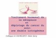 Traitement hormonal de la ménopause et  dépistage du cancer du sein: une double iatrogénèse