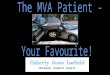 The MVA Patient -