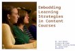 Embedding  Learning Strategies  in Content Courses