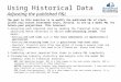Using Historical Data Adjusting the published P&L