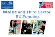 Wales  and Third Sector  EU Funding