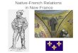 Native-French Relations  in New France