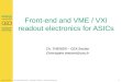 Front-end and VME / VXI readout electronics for ASICs