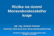 Rizika na území Moravskoslezského kraje