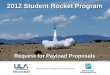 2012 Student Rocket Program Request for Payload Proposals