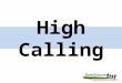 High Calling