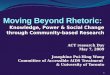 Moving  Beyond Rhetoric: Knowledge, Power & Social Change through Community-based Research